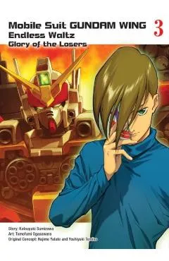 Mobile Suit Gundam Wing, 3: Glory of the Losers