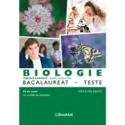 Biologie Bacalaureat 65 Teste pentru clasele a 9-a si a 10-a