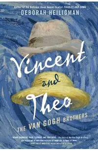 Vincent and Theo: The Van Gogh Brothers