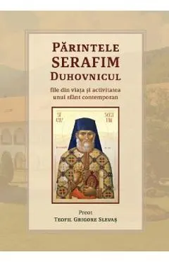 Parintele Serafim Duhovnicul