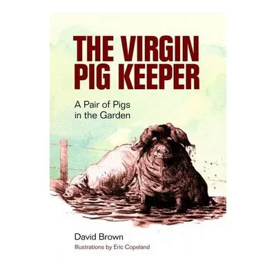 The Virgin Pig Keeper