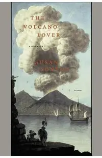The Volcano Lover: A Romance