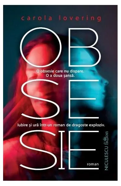 Obsesie - Paperback brosat - Carola Lovering