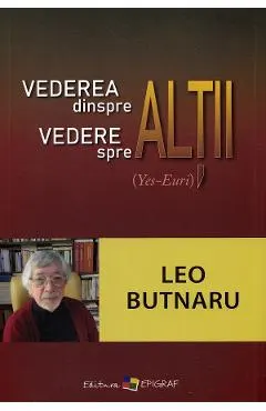 Vederea dinspre altii, vedere spre altii