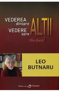 Vederea dinspre altii, vedere spre altii