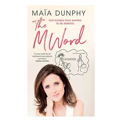 The M Word