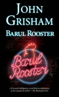 Barul Rooster - Hardcover - John Grisham