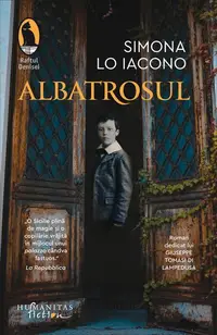 Albatrosul - Paperback brosat - Simona Lo Iacono
