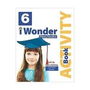 Curs de limba engleza I Wonder 6. Caietul elevului cu digibook app