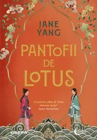 Pantofii de lotus - Paperback brosat - Jane Yang