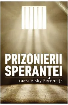 Prizonierii sperantei