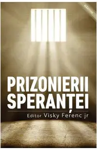 Prizonierii sperantei