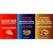 Pachet format din 3 carti Ghid national de bune practici pentru siguranta alimentelor, Managementul sigurantei, Produse de patiserie si cofetarie, Pro