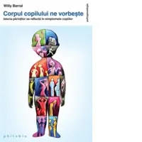 Corpul copilului ne vorbeste