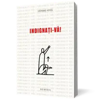 Indignaţi-vă!