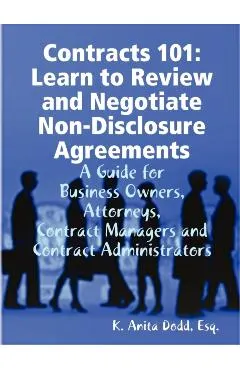 Contracts 101: Learn to Review and Negotiate Non-Disclosure Agreements