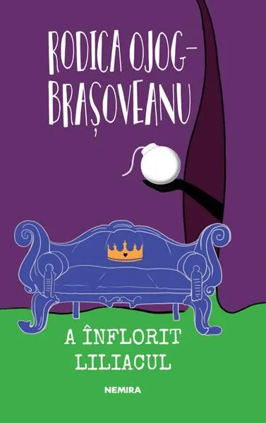 A înflorit liliacul - Paperback brosat - Rodica-Ojog Braşoveanu