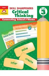 Skill Sharpeners Critical Thinking, Grade 3