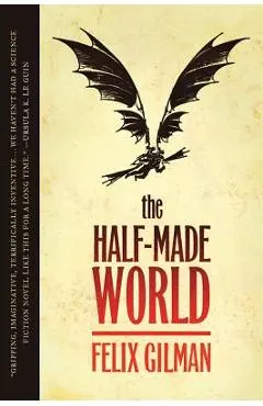 The Half-Made World