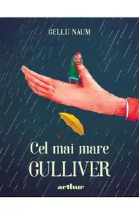 Cel mai mare Gulliver