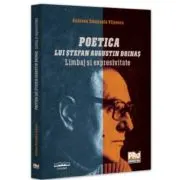 Poetica lui Stefan Augustin Doinas. Limbaj si expresivitate