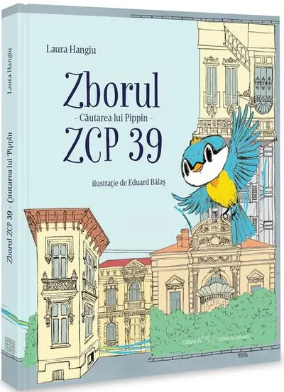 Zborul ZCP 39. Căutarea lui Pippin - Hardcover - Laura Hangiu