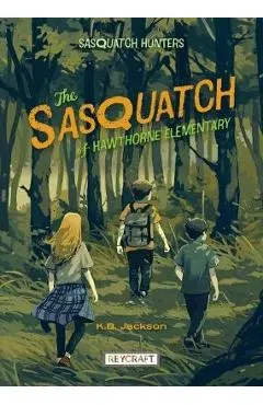 The Sasquatch of Hawthorne Elementary