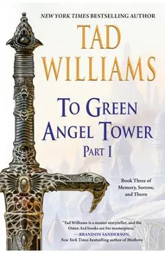To Green Angel Tower: Part I
