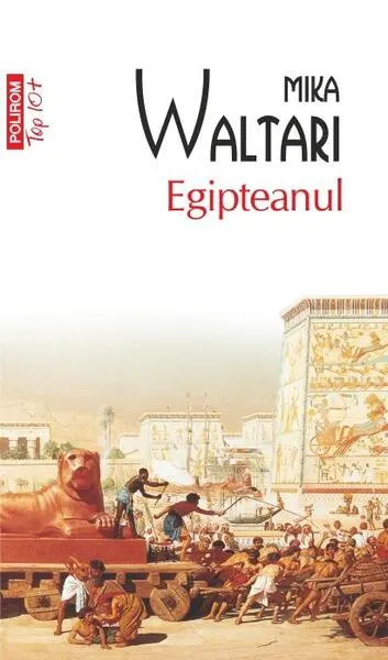 Egipteanul (Top 10+) - Paperback brosat - Mika Waltari