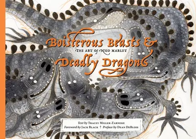 Boisterous Beasts & Deadly Dragons: The Art of Nico Marlet