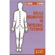 Bolile reumatice pe intelesul tuturor