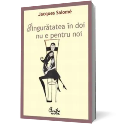 Singuratatea in doi nu e pentru noi