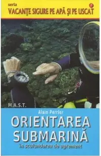 Orientarea submarina in scufundarea de agrement