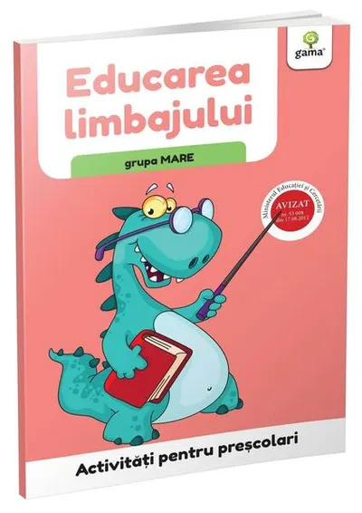 Educarea limbajului - grupa mare. Activități pentru preșcolari - Paperback brosat - ***