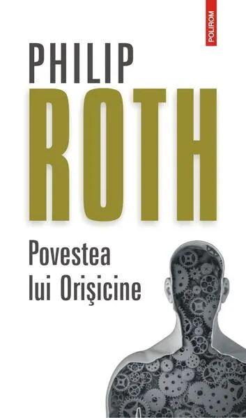 Povestea lui Orişicine - Paperback brosat - Philip Roth