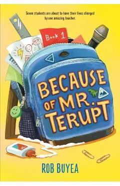 Because of Mr. Terupt