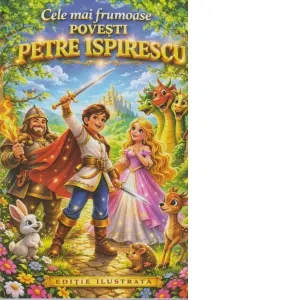 Cele mai frumoase povesti ISPIRESCU