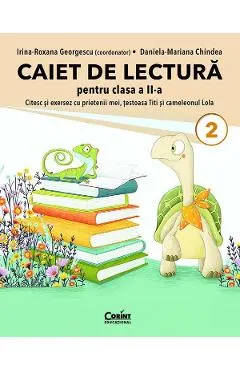 Caiet de lectura. Citesc si exersez cu prietenii mei, testoasa Titi si cameleonul Lola - Clasa 2