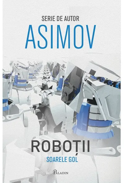 Robotii III. Soarele gol