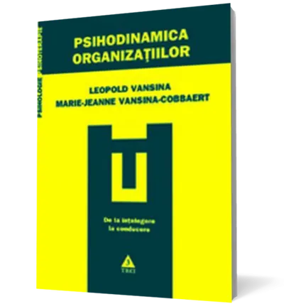 Psihodinamica organizaţiilor