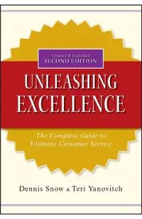 Unleashing Excellence: The Complete Guide to Ultimate Customer Service