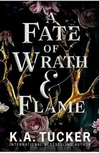 A Fate of Wrath and Flame