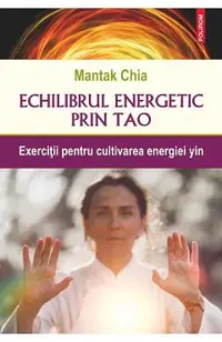 Echilibrul energetic prin TAO