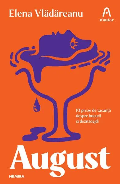 August - Paperback brosat - Elena Vlădăreanu