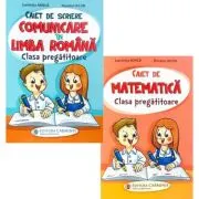 Pachet 2 caiete Clasa Pregatitoare: Comunicare in limba romana si Matematica