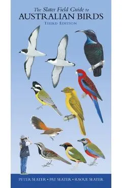 The Slater Field Guide to Australian Birds