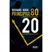 Principiul 80 - 20. Cum sa obtii mai mult cu mai putin