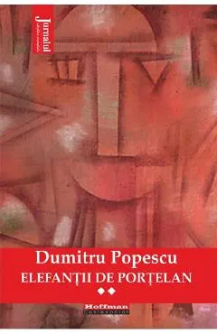 Elefantii de portelan Vol.2