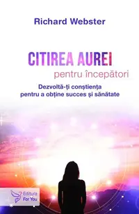 Citirea aurei pentru începători - Paperback brosat