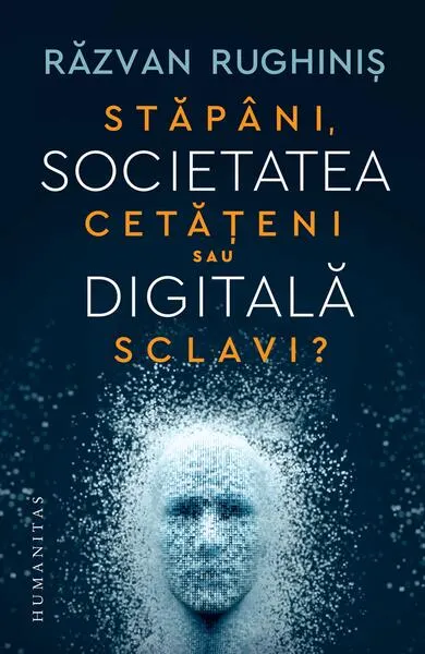 Societatea digitală - Paperback brosat - Răzvan Rughiniș